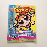 Revista Disney Explora As Meninas Super Poderosas N°92 R525