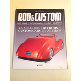 Revista Edição Especial Rod E Custom Hot Rods Street Chopper