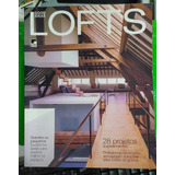 Revista Good Ideas: Lofts 28 Projetos Surpreendentes - Raro!