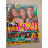 Revista Guia Tv 533 Isis Valverde Marquezine Novela 1905