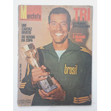 Revista Manchete - Os Heróis Da Copa - Tri Mundial - 1970