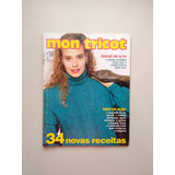 Revista Mon Tricot 121 Crochê Tricô Renda E Bordado B272