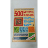 Revista Mon Tricot 59 500 Motivos De Crochê Abril 12041