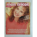 Revista Mon Tricot 89 Trico Croche Blusas Vestidos 100q