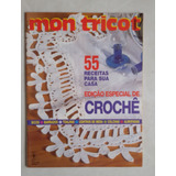 Revista Mon Tricot Crochê 10 Toalhas Colchas Almofadas 337o