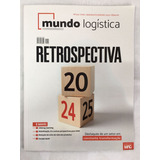 Revista Mundo Logística 104 Janeiro 2025 Retrospectiva