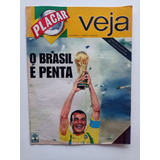 Revista Placar / Veja - Especial - Brasil Tetra Campeão