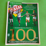 Revista Placar Ed Colecionador Especial Palmeiras 100 Anos