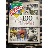 Revista Placar Edição Especial Os 100 Craques Das Copas