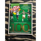 Revista Placar Edição Especial Palmeiras 100 Anos