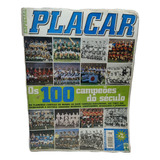 Revista Placar Especial No 1158 Os 100 Campeões Do Século