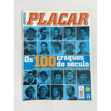 Revista Placar Especial Os 100 Craques Do Século