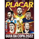 Revista Placar Guia Da Copa Do Mundo 2022 De Colecionador