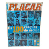 Revista Placar No 1157 Especial Os 100 Craques Do Século