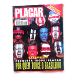 Revista Placar Nº 1088 - Out/1993 - Especial Torcidas