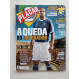Revista Placar Nº 1309 - Ago/2007 - Adriano / Pôster Grêmio 