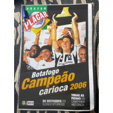 Revista Placar Pôster Botafogo Campeão Carioca 2006