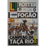 Revista Poster Futebol Lance Botafogo Campeão Taça Rio 2007