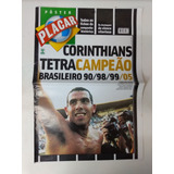Revista Pôster Placar 1289 Corinthians Tetra Campeão 7280