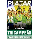 Revista Pôster Placar Palmeiras - Tricampeão Paulista 2024 