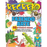 Revista Recreio Especial Fazendo Arte 