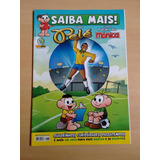 Revista Saiba Mais 60 Turma Da Mônica Pelé Panini 646p