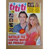 Revista Tititi 654 Novelas Insensato Coração Dieta 679t