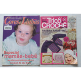 Revista Tricô E Crochê Cores E Linhas N°2/coleção Baby N°1