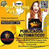 Robô Automação Facebook Publicador De Anúncios & Comentários