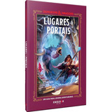 Rpg - Dungeons & Dragons - Lugares & Portais - Um Guia Para Jovens Aventureiros - Novo