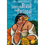 Sabores Do Brasil Em Portugal