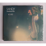 Sandy : Cd Manuscrito Ao Vivo + Dvd Meu Canto ( Lacrados!! )