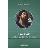 São José - O Mais Santo Dos Santos