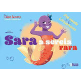 Sara, A Sereia Rara, De Celina Bezerra. Editorial Inverso, Tapa Mole En Português