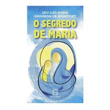 Segredo De Maria, O - Santuario