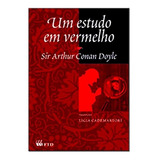 Sherlock Holmes - Um Estudo Em Vermelho, De Doyle, Sir Arthur An. Editorial Ftd, Tapa Mole En Português