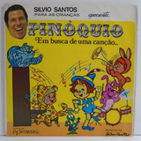 Silvio Santos - Pinóquio Em Busca De Uma Canção Compacto