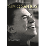 Silvio Santos: A Biografia, De Batista, Márcia. Editorial Universo Dos Livros Editora Ltda, Tapa Mole En Português, 2017
