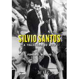 Silvio Santos, De Morgado, Fernando. Editorial Editora Urbana Ltda, Tapa Mole En Português, 2017