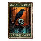  Sinal De Lata Quoth The Raven Nevermore Cartaz De Parede Vi