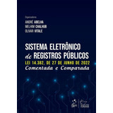 Sistema Eletrônico De Registros Públicos - Comentada E Comparada
