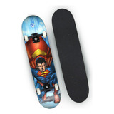 Skate Liga Da Justiça - Super Homem Semi Profissional - Bel
