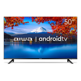 Smart Tv 50'' Aws-tv-50-bl-02-a 4k Android Hdr10 Dolby Aiwa 110v/220v