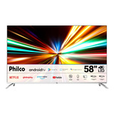 Smart Tv 58'' Ptv58g7pagcsbl Android Tv 4k Led Philco Bivolt