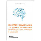 Soluçoes E Comentarios Dos 457 Exercicios Do Livro: Uma Introduçao A Teoria Dos Numeros Do Mesmo Autor, De Shokranian, Salahoddin. Editora Ciencia Moderna, Capa Mole Em Português