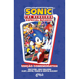 Sonic The Hedgehog Especial 30 Anos, De Ian Flynn. Editorial Geektopia, Tapa Dura En Português