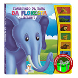 Sugestão Presente Especial Aniversário: Conhecendo Os Sons Da Floresta: Elefante, De Editora Blu. Clássicos Da Literatura, Vol. 1. Editorial Blu, Tapa Dura, Edición Lançamento En Português, 2024