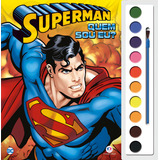 Super-homem - Quem Sou Eu?, De Cultural, Ciranda. Livro Com Aquarela, Vol. 1. Editorial Ciranda Cultural Editora E Distribuidora Ltda., Tapa Mole, Edición 1ª Edição En Português, 2018