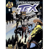 Superalmanaque Tex Vol. 05 - Retorno A Pilares
