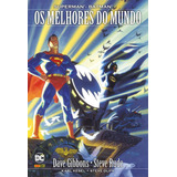 Superman - Batman: Os Melhores Do Mundo, De Gibbons, Dave. Editorial Panini Brasil Ltda, Tapa Dura En Português, 2017